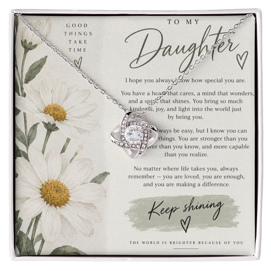 To My Daughter (The World Is Brighter Because Of You)