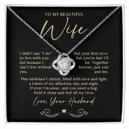 Can't Live Without You Wife Necklace