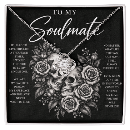 To My Soulmate Love Knot (My Love Will Never Die)