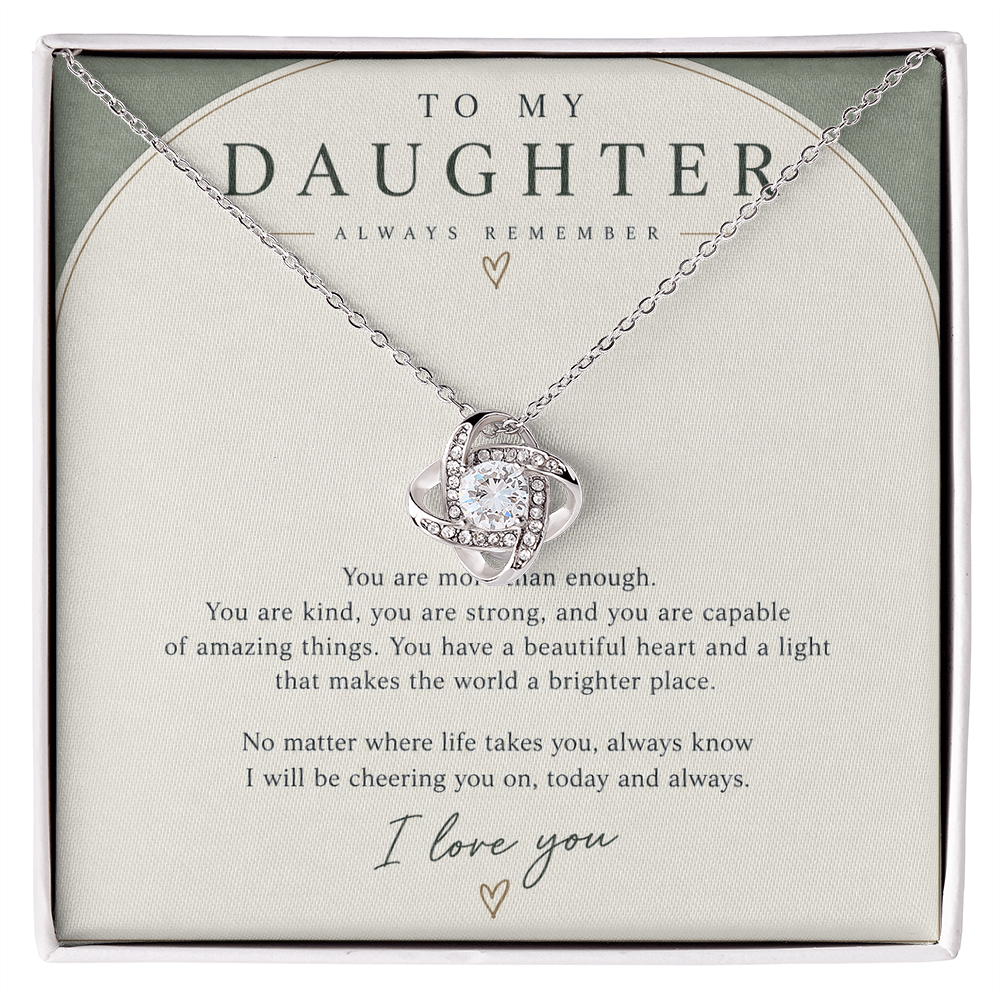 To My Daughter (You Are More Than Enough)