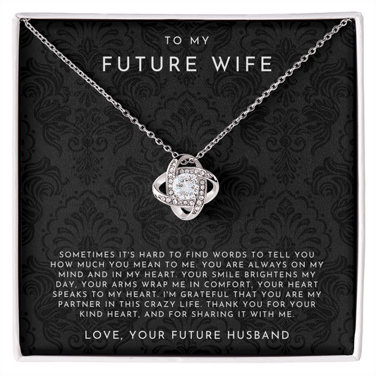 To My Future Wife - Love Knot Necklace