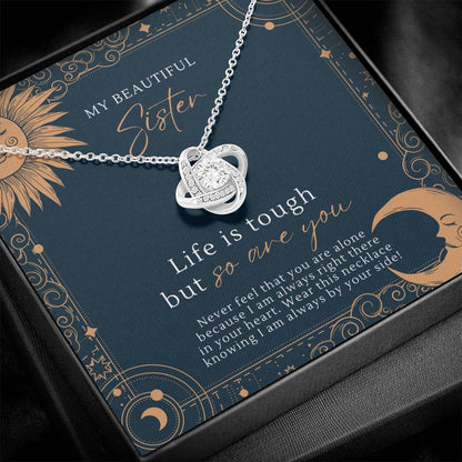 Celestial You Are Tough Sister Love Knot Necklace