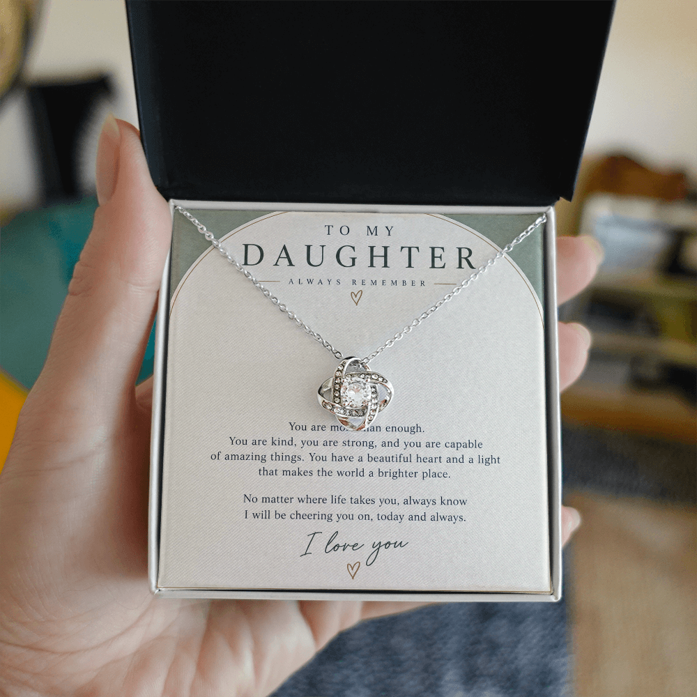 To My Daughter (You Are More Than Enough)