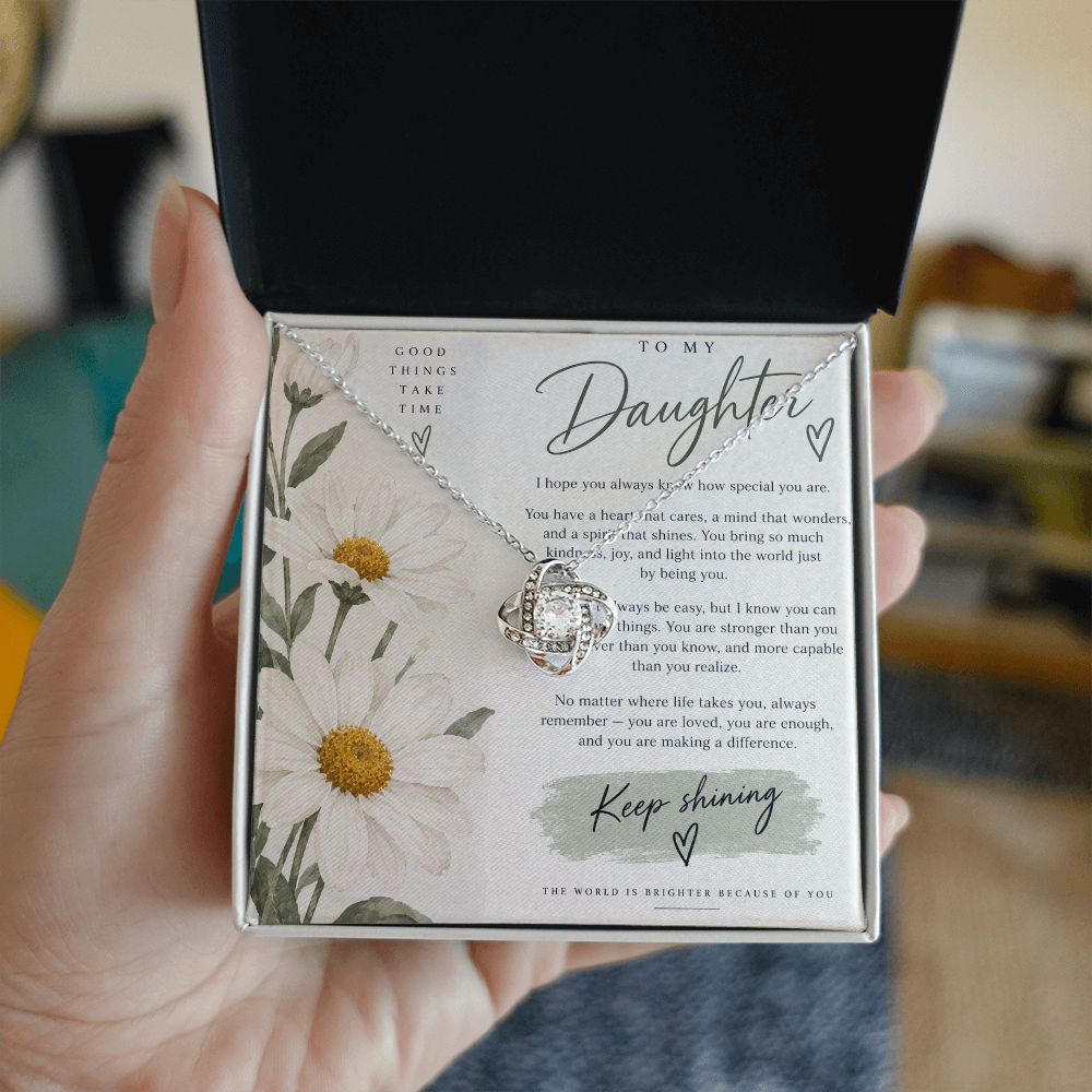 To My Daughter (The World Is Brighter Because Of You)