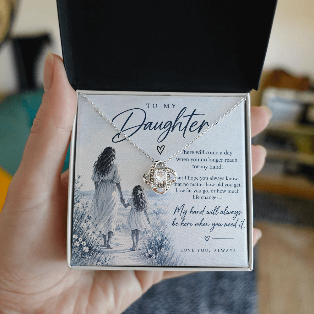 To My Daughter (There Will Come A Day) Love Knot Necklace