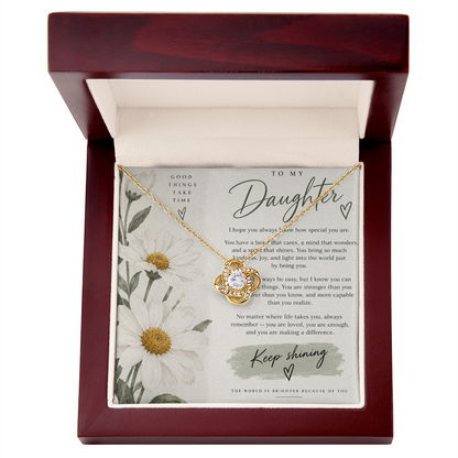 To My Daughter (The World Is Brighter Because Of You)