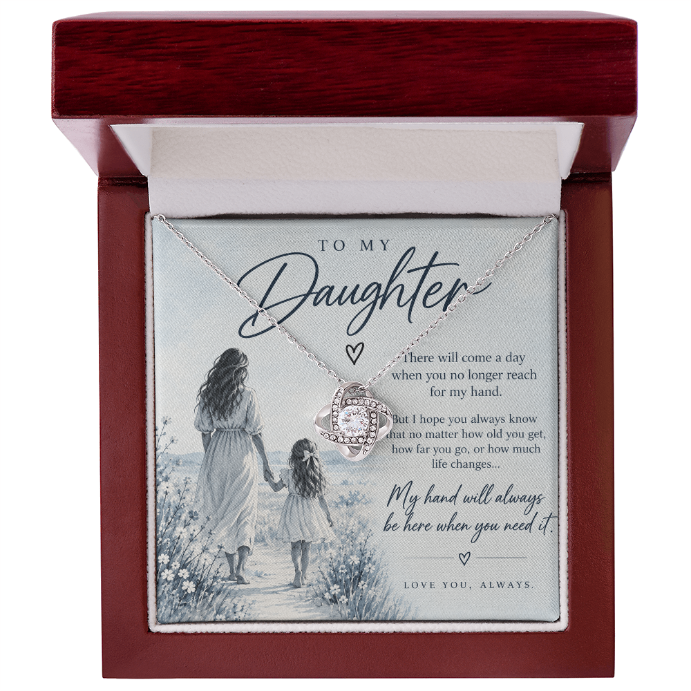 To My Daughter (There Will Come A Day) Love Knot Necklace