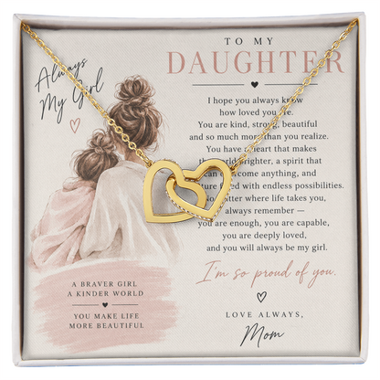 To My Daughter (I Hope You Always Know) From Mom