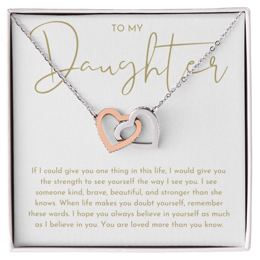 To My Daughter Gift (One Thing)