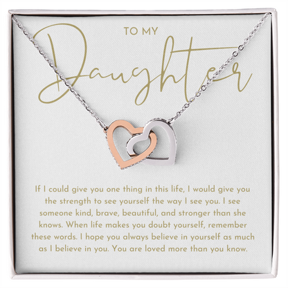 To My Daughter Gift (One Thing)