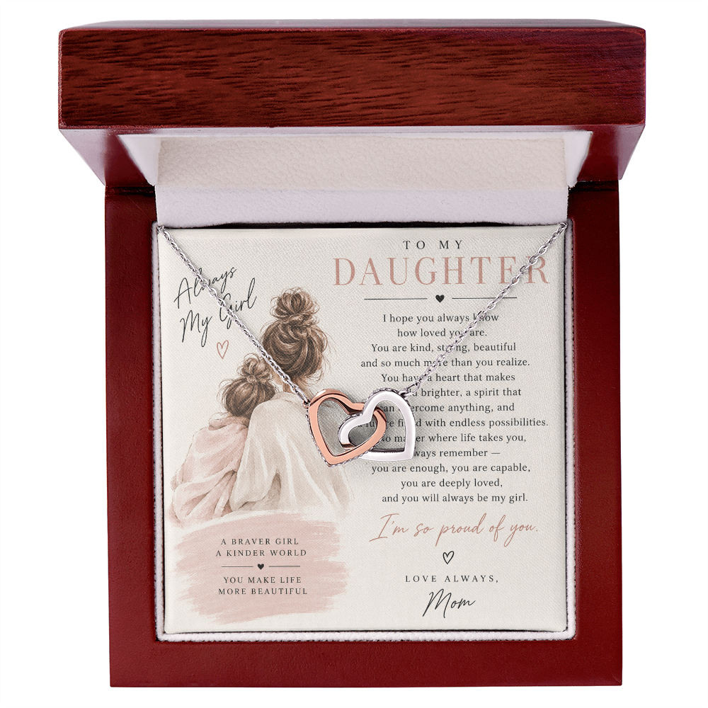 To My Daughter (I Hope You Always Know) From Mom