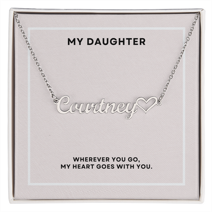 To My Daughter - Custom Name Heart Necklace