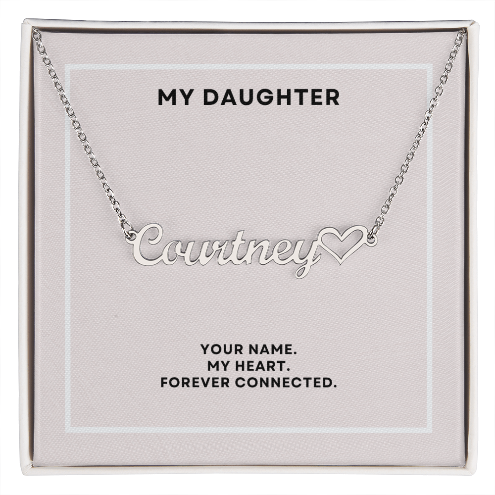 To My Daughter - Custom Name Heart Necklace