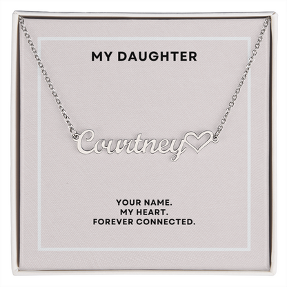 To My Daughter - Custom Name Heart Necklace