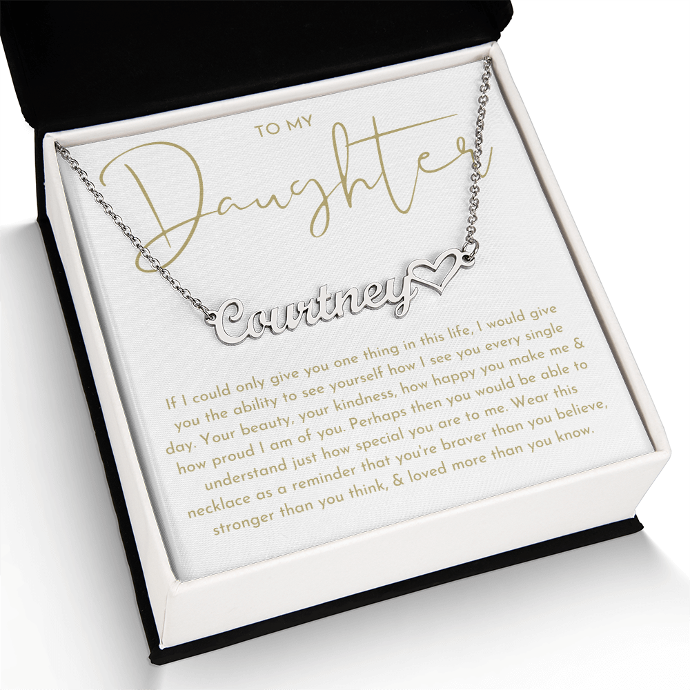 To My Daughter (If I Could Only) Custom Name Heart Necklace