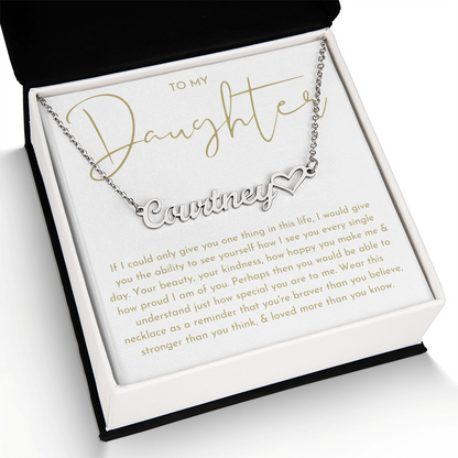 To My Daughter (If I Could Only) Custom Name Heart Necklace