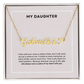 To My Daughter - Custom Name Heart Necklace