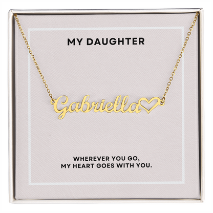 To My Daughter - Custom Name Heart Necklace