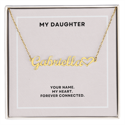 To My Daughter - Custom Name Heart Necklace