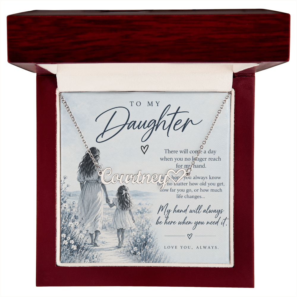 To My Daughter (There Will Come A Day) Horizontal Name Necklace