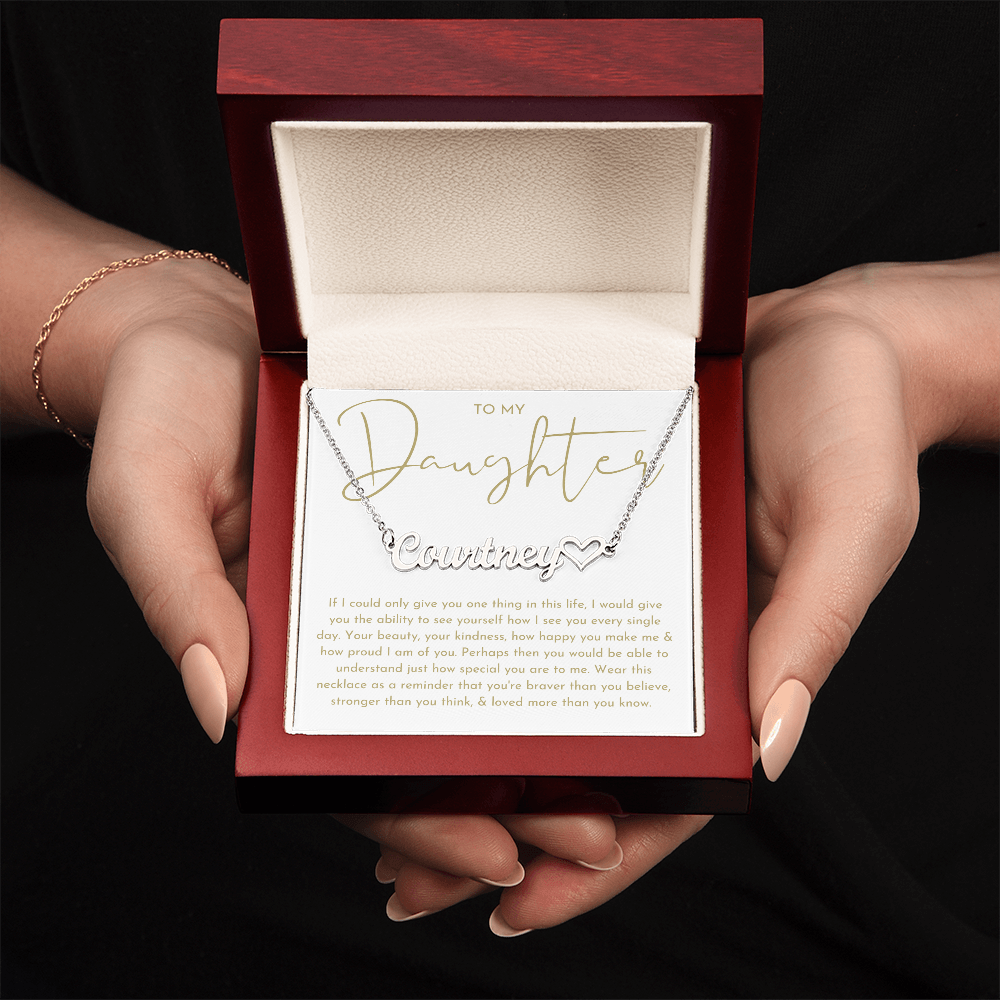 To My Daughter (If I Could Only) Custom Name Heart Necklace
