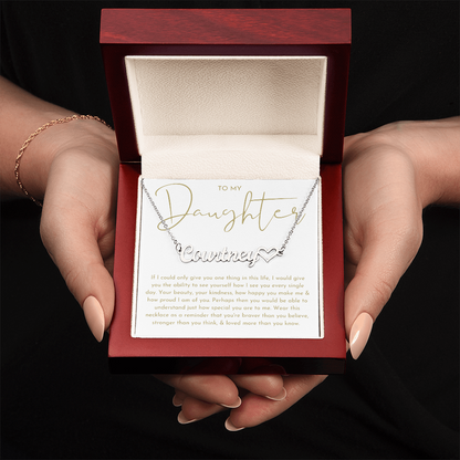 To My Daughter (If I Could Only) Custom Name Heart Necklace