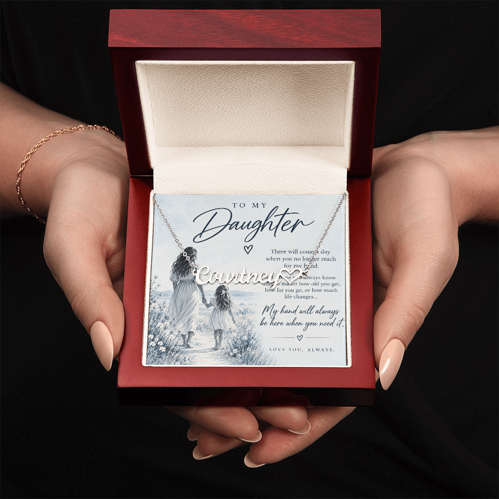 To My Daughter (There Will Come A Day) Horizontal Name Necklace