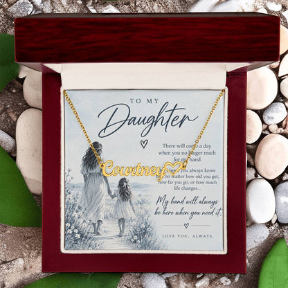 To My Daughter (There Will Come A Day) Horizontal Name Necklace