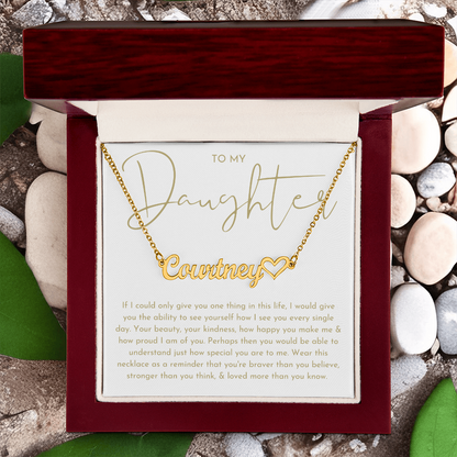 To My Daughter (If I Could Only) Custom Name Heart Necklace