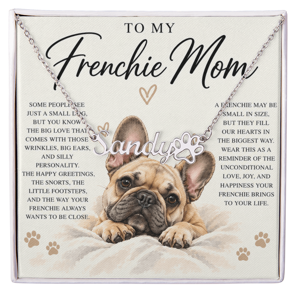 Frenchie Mom Custom Name Paw Print Necklace