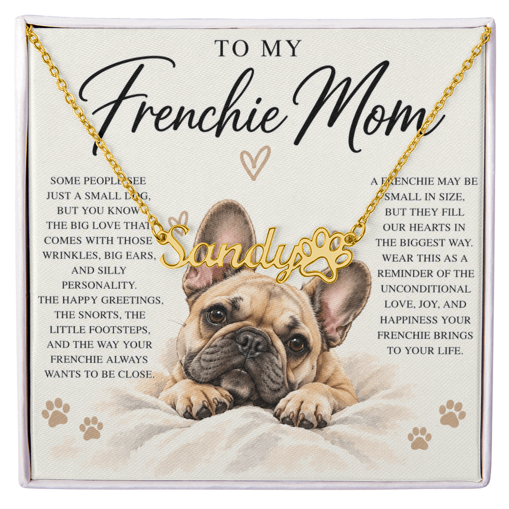 Frenchie Mom Custom Name Paw Print Necklace