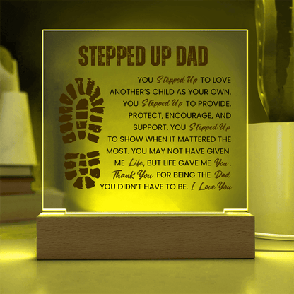 Stepped Up Dad LED Acrylic