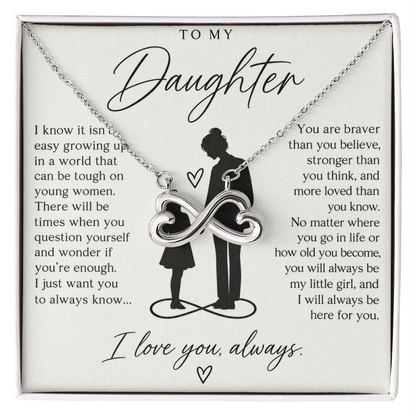 To My Daughter (I Know It Isn't Easy) Infinity Love Necklace