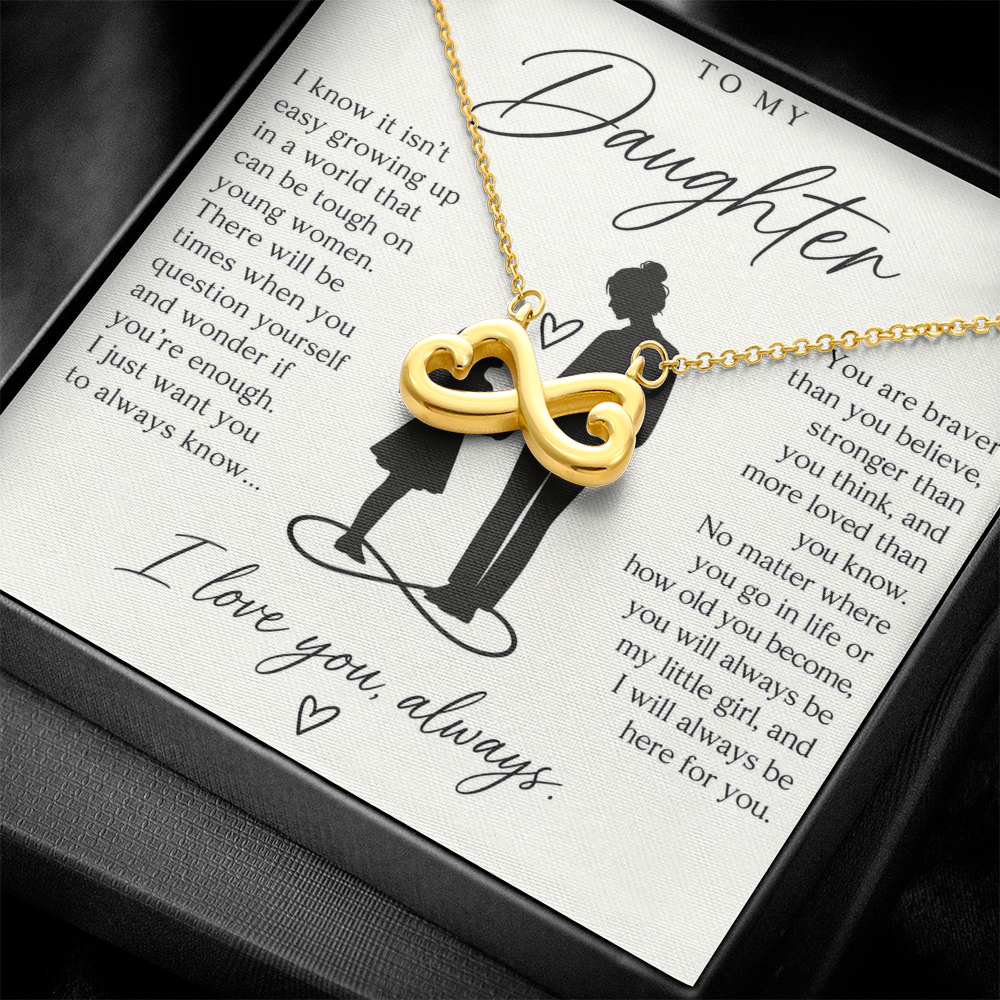To My Daughter (I Know It Isn't Easy) Infinity Love Necklace