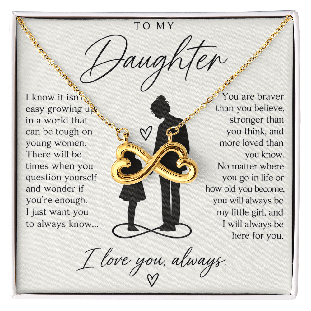 To My Daughter (I Know It Isn't Easy) Infinity Love Necklace