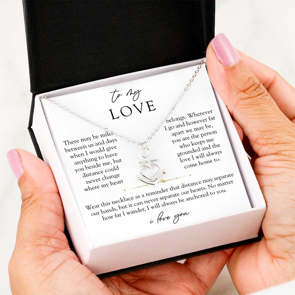 To My Love Long Distance Necklace | Anchored To You