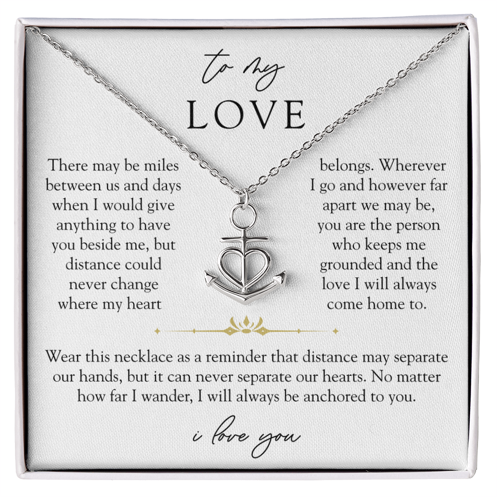 To My Love Long Distance Necklace | Anchored To You