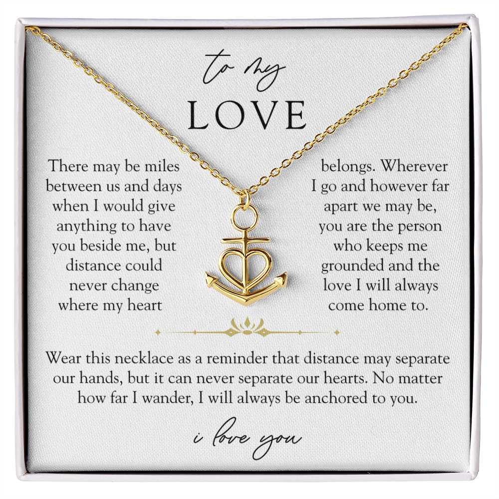 To My Love Long Distance Necklace | Anchored To You