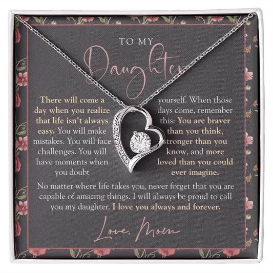 To My Daughter From Mom | Braver Than You Think Moody Floral