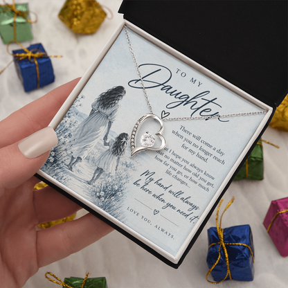 To My Daughter (There Will Come A Day) Forever Love Necklace