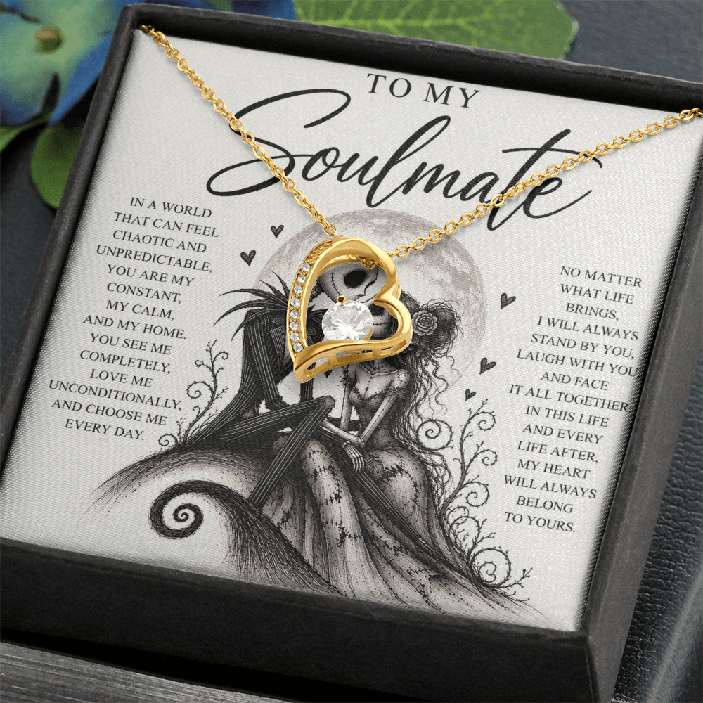 To My Soulmate (In This Life And Every Life)