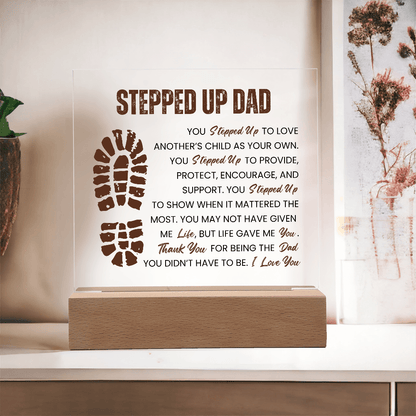 Stepped Up Dad LED Acrylic