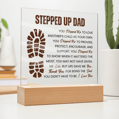 Stepped Up Dad LED Acrylic
