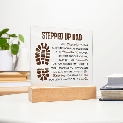 Stepped Up Dad LED Acrylic