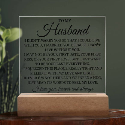 To My Husband (Can't Live Without You) LED Acrylic