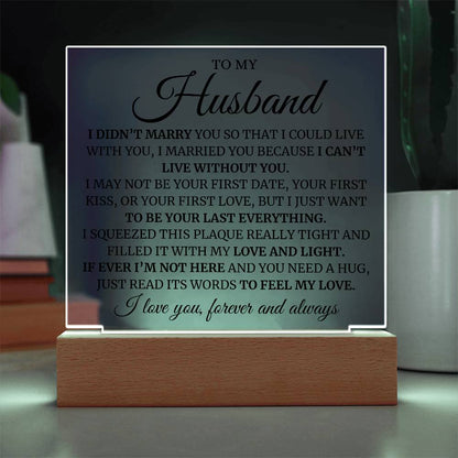 To My Husband (Can't Live Without You) LED Acrylic