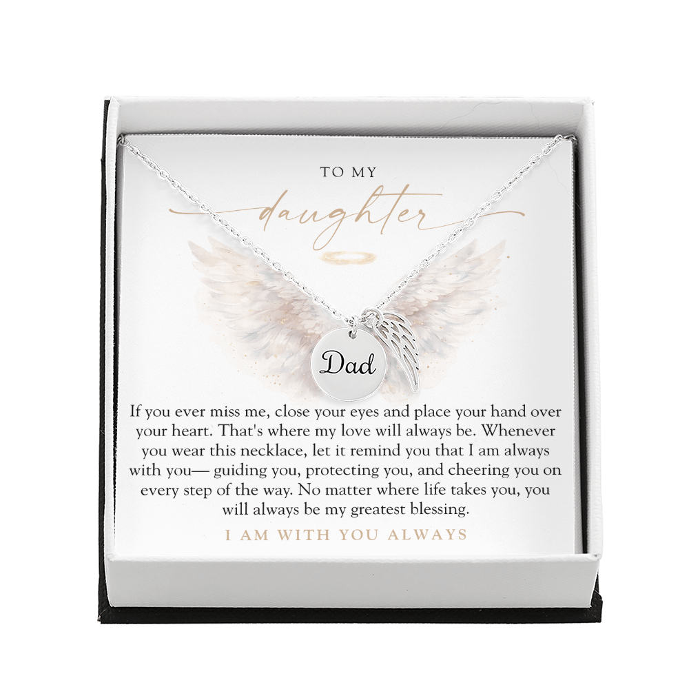 To My Daughter From Dad | With You Always Memorial Necklace