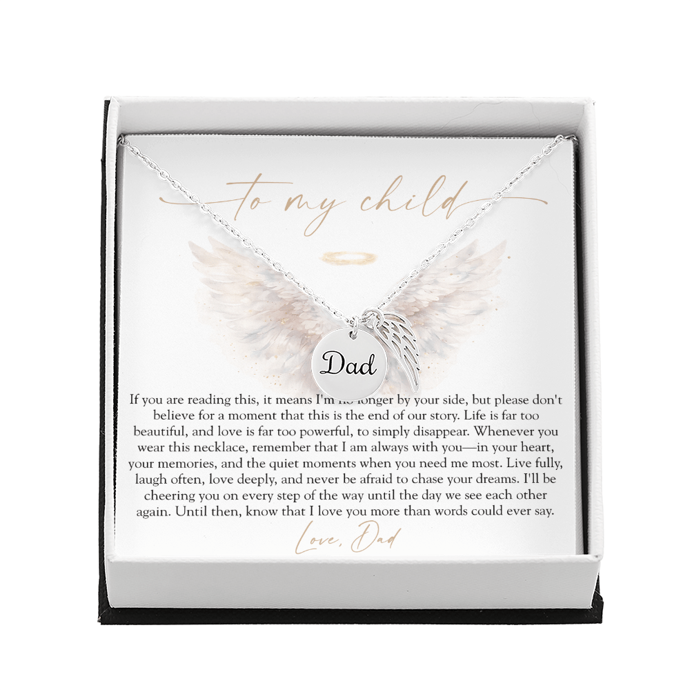 To My Child From Dad | Love Too Powerful Memorial Necklace