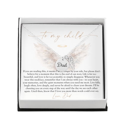 To My Child From Dad | Love Too Powerful Memorial Necklace