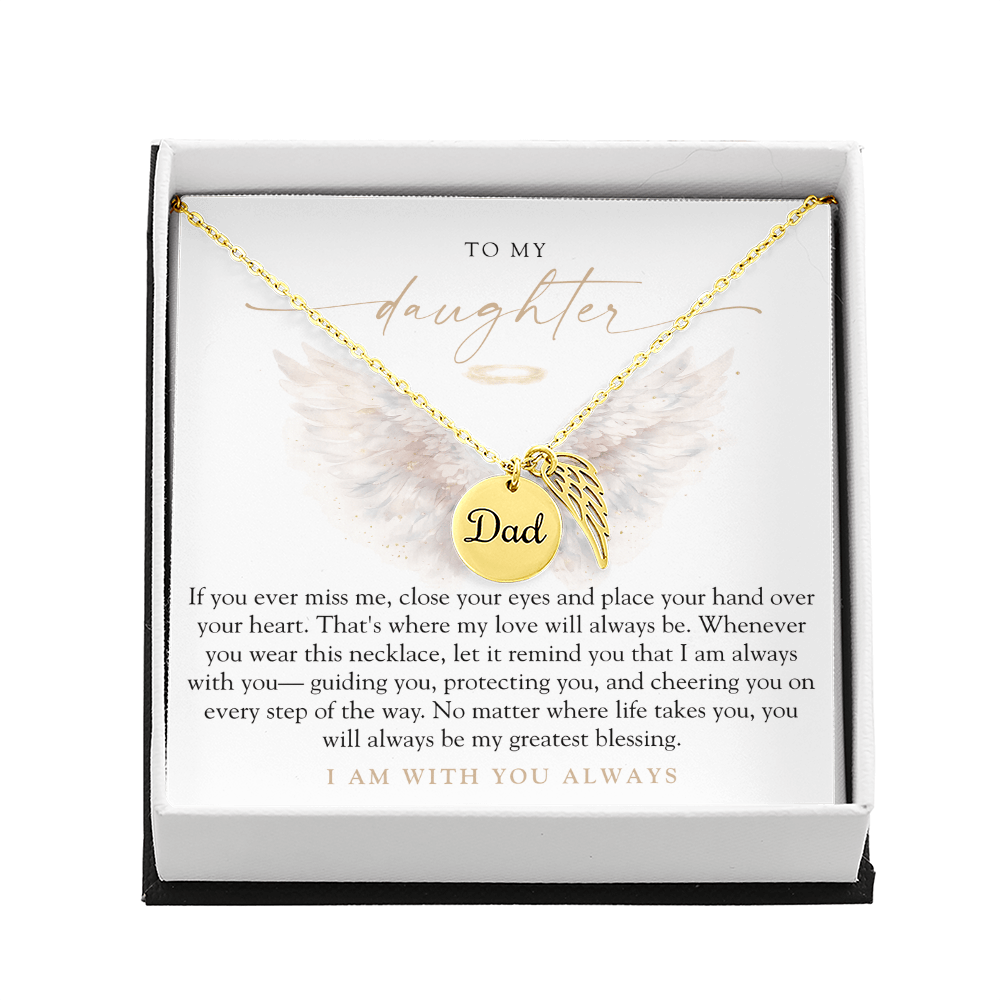 To My Daughter From Dad | With You Always Memorial Necklace